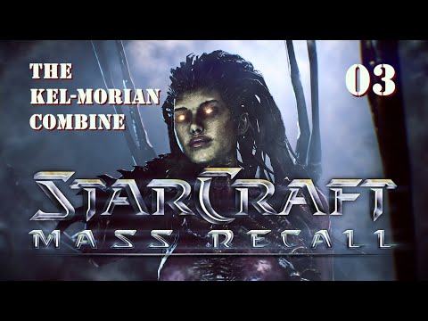 The Kel-Morian Combine Hard Walkthrough | StarCraft Mass Recall Queen of Blades Mission 03