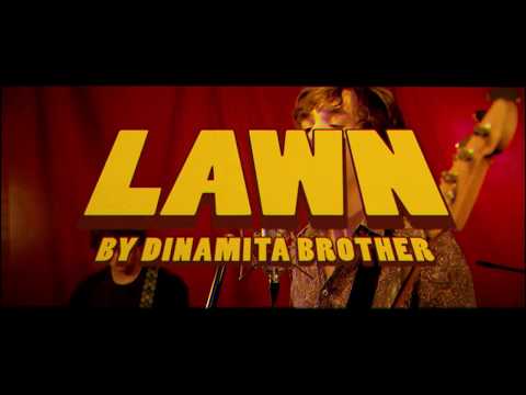 Dinamita Brother - Lawn (Live)