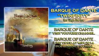 BARQUE OF DANTE - TWINFINITY (Lyric Video) 但丁之舟