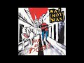 Was Not Was - "Hello, Dad, I'm In Jail!". (1987/1988, from "What Up, Dog?").