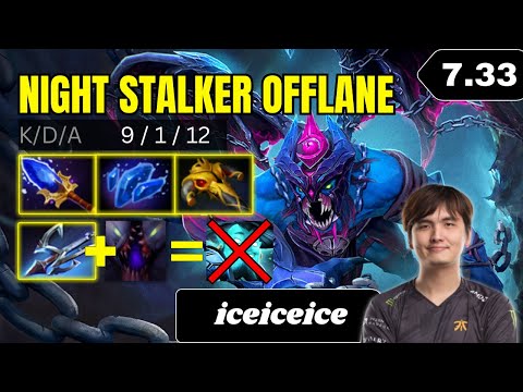 NEW ITEM HARPOON TOO OP - iceiceice Night Stalker Offlane Gameplay Patch 7.33 - Dota 2 Full Gameplay