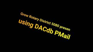 Rotary Clubs:  How to use PMail from DACdb