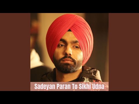 Sadeyan Paran To Sikhi Udna