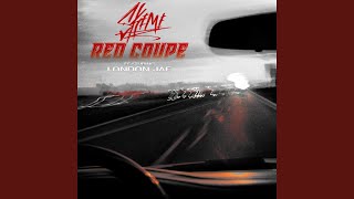 Red Coupe (feat. London Jae)