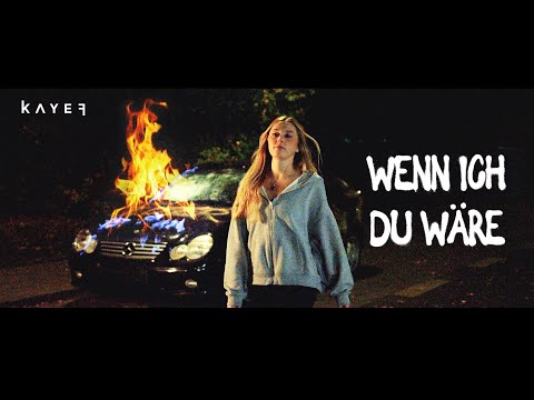 KAYEF - WENN ICH DU WÄRE