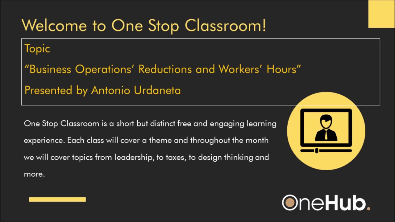Business operations Reduction & Workers' Hours | Antonio Urdaneta