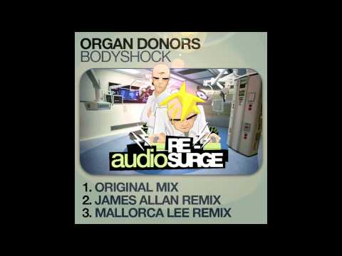 Organ Donors - Bodyshock (Mallorca Lee Remix)
