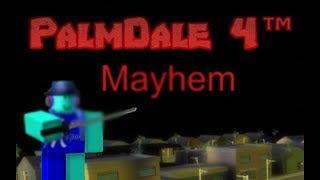 Palmdale Mayhem