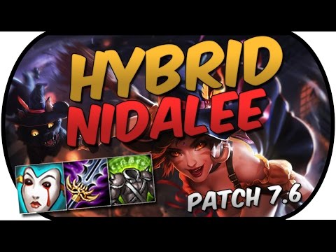 HYBRID BUILD! Nidalee Jungle in 7.6 (Commentary)