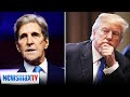 Former Secretary of State John Kerry made international dealings -