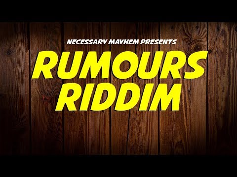 Necessary Mayhem Riddim Mixtape | Rumours Riddim Summer Mix | 2017 🔥