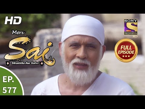 Mere Sai - Ep 577 - Full Episode - 10th December, 2019