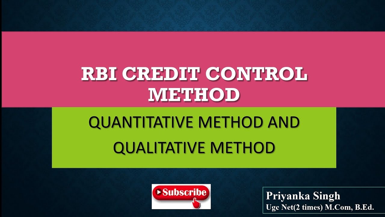 Credit Control Method of RBI || Quantitative and Qualitative Method by Priyanka Singh