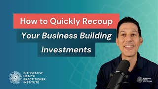 How to Quickly Recoup Your Business Building Investments
