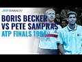 Sampras vs Becker Dramatic Rivalry | ATP Finals 1994