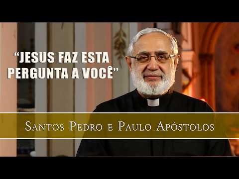 E VOCÊ, QUEM DIZ QUE JESUS É  Homilia Solenidade de São Pedro e São Paulo