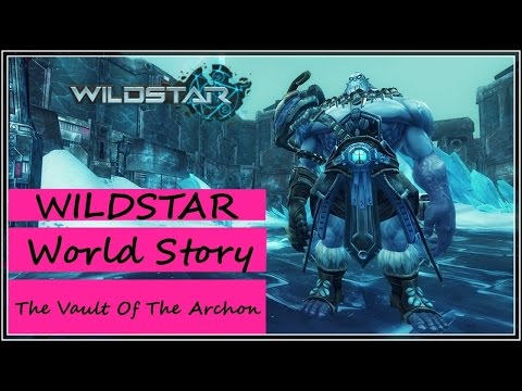 WildStar 2017 - World Story - The Vault Of The Archon Walkthrough - Medic Gameplay