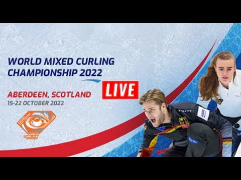 🔴LIVE: World Mixed Curling Championship 2022 Live Stream | 15 - 22 October | Aberdeen, Scotland