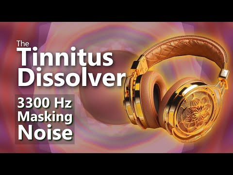 Tinnitus Dissolver 3300 Hz Masking Noise