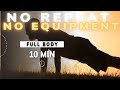 NO REPREAT NO EQUIPMENT Full Body Blast
