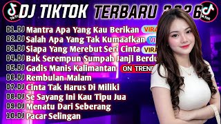 Download lagu DJ TIKTOK TERBARU 2026 - MANTRA APA YANG KAU BERIKAN - IPANK🎵SALAH APA YANG TAK KU MAAFKAN VIRAL‼️ mp3