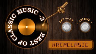 Download lagu THE BEST OF CLASSIC MUSIC -2 CLASSICAL MUSIC KLASIK MUZIK for relaxing for reading for working mp3