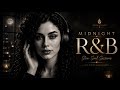 Midnight R B Mix Slow Vibes Strong Women