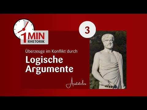 Rhetorik 3 - Logische Argumente