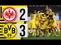 Eintracht Frankfurt 2-3 Borussia Dortmund 5 Takeaways | Bundesliga Match Highlights