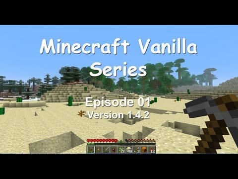 Minecraft - 1.4.2 Vanilla LP - Episode 01 - New Start