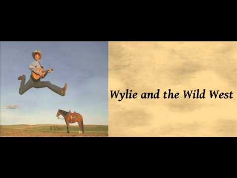 The Yodeling Fool - Wylie & The Wild West