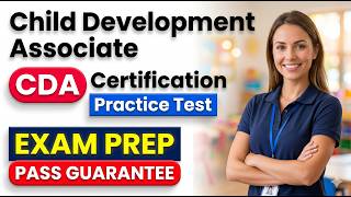 Pass Your 2026 CDA Exam First Try Child Development Associate Certification Practice Test