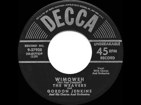 1952 HITS ARCHIVE: Wimoweh - Weavers & Gordon Jenkins