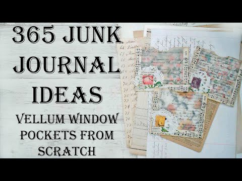 Day 119 of 365 Days of Junk Journal Ideas - How To Make NEW Vellum Window Pockets Mixed Media Art