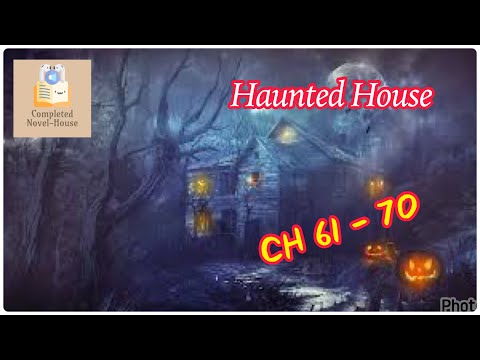 , title : '[ light novel ] Haunted House  | ch 61-70 | #learnenglish #audiobook #englishstories'