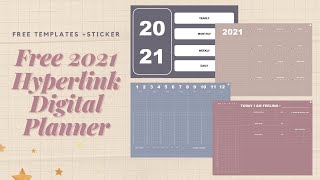 Free 2021 Hyperlink Digital Planner + Stickers ✨| GoodNotes 5 📖 | Digital Planning Made Easy |