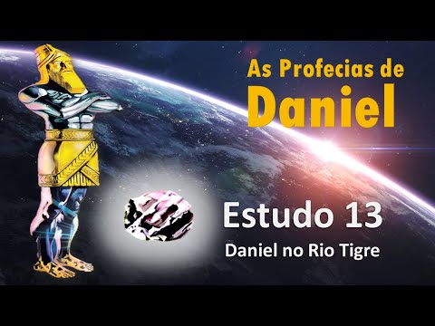 AS PROFECIAS DE DANIEL- EP 13 Daniel no Rio Tigre - 23/05/21