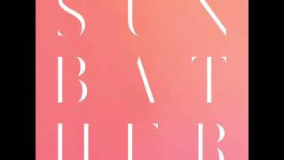 Deafheaven - Sunbather - Please Remember