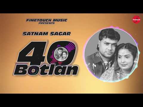 40 Botlan : Satnam Sagar | Punjabi Songs 2020 | Desi Tadka Songs | @FinetouchDesiTadka