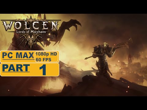 Wolcen: Lords of Mayhem (2020) Gameplay Walkthrough - [1080p 60FPS PC] - No Commentary Part 1