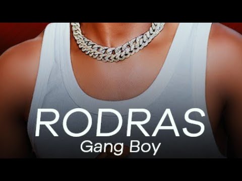 Rodras Gang boy - Compliqué - ( Visualisez )