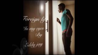 in my eyes by eddy jay (foreign-life)