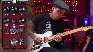 Video thumbnail for SolidGoldFX If 6 Was 9 MKII Fuzz by R.J. Ronquillo