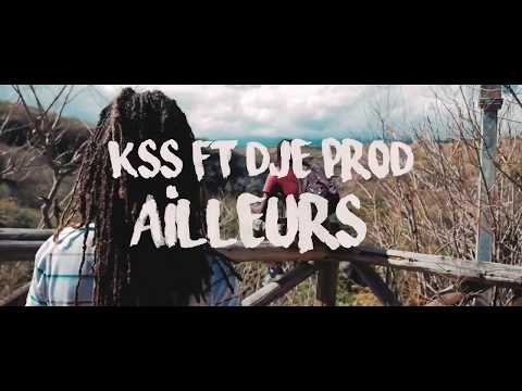 KSS Feat DJE PROD - AILLEURS