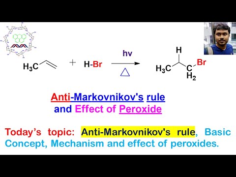 Anti-Markovnikov’s Addition of alkene and Role of Peroxide and Hydrogen Bromide (HBr).