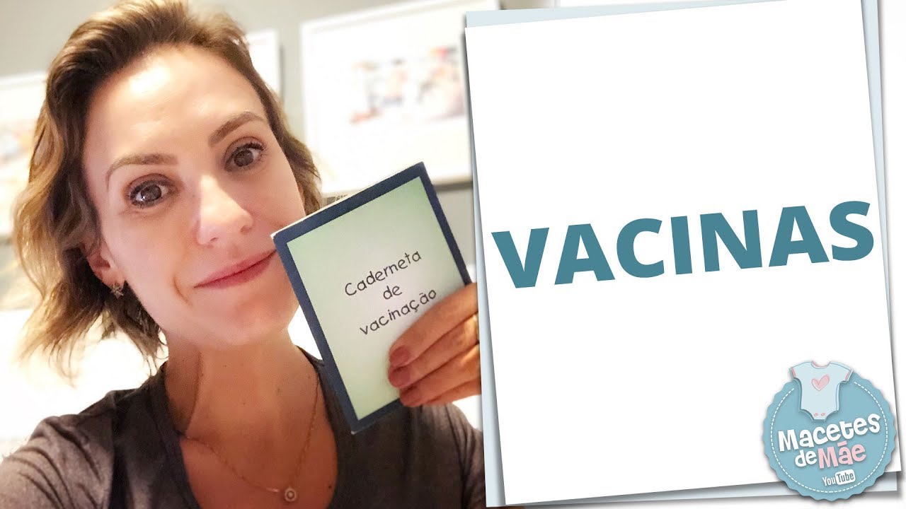 TUDO QUE VOCÊ SEMPRE QUIS (E PRECISOU) SABER SOBRE VACINAS | MACETES DE MÃE