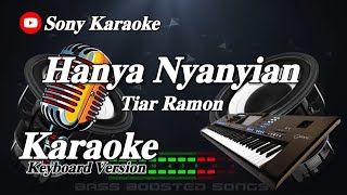 Download lagu HANYA NYANYIAN TIAR RAMON || @sonykaraokeofficial mp3
