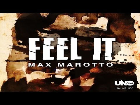 Max Marotto - Feel It