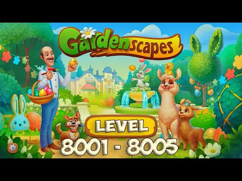 GardenScapes level 8001 - 8005 🌱 Playrix HD 👋😘✌️