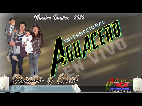 Grupo AGUACERO (en vivo 2022) Bautizo de Jhostin y Gael - MCM Producciones